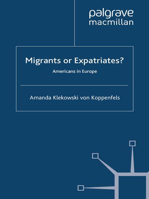 cover image of Migrants or Expatriates?